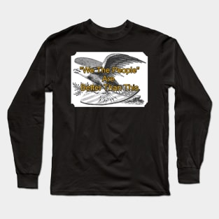 For The Sake of Our Country Long Sleeve T-Shirt